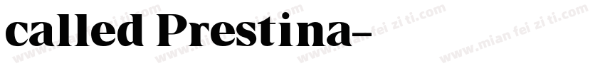 called Prestina字体转换
